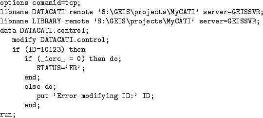 \begin{figure}\centering
\begin{verbatim}options comamid=tcp;
libname DATACATI...
...;
else do;
put 'Error modifying ID:' ID;
end;
run;\end{verbatim}
\end{figure}