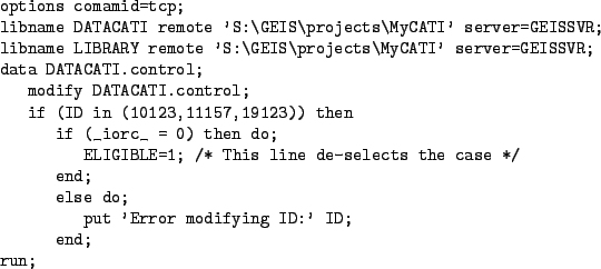 \begin{figure}\centering
\begin{verbatim}options comamid=tcp;
libname DATACATI...
...;
else do;
put 'Error modifying ID:' ID;
end;
run;\end{verbatim}
\end{figure}